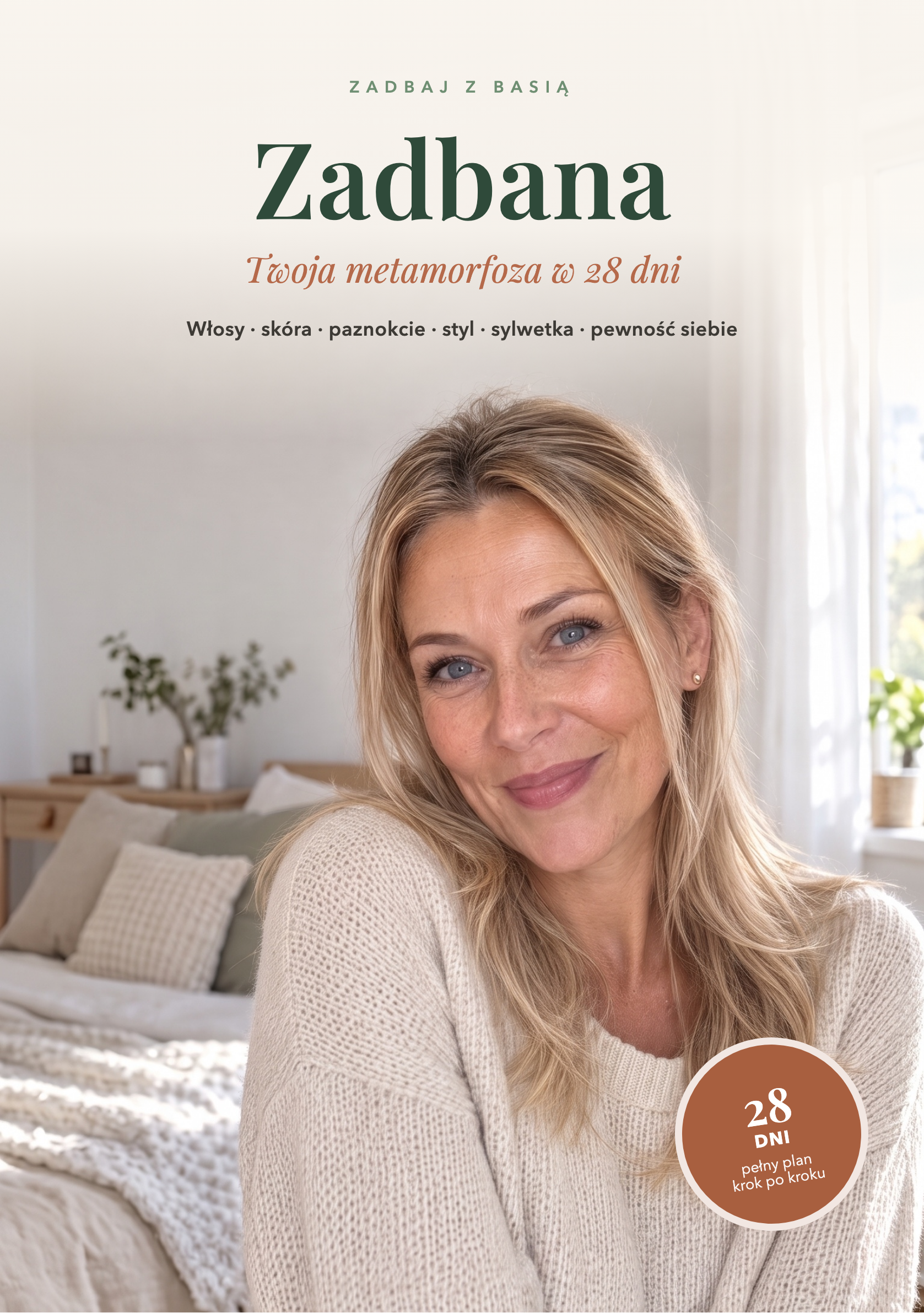Okładka e-booka Zadbana. Twoja metamorfoza w 28 dni